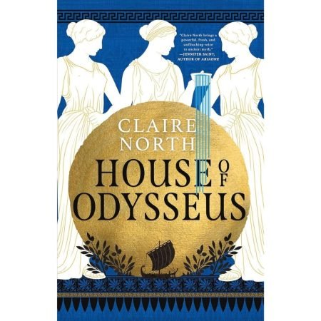 HOUSE OF ODYSSEUS (SONGS OF PENELOPE 2)